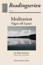 Readingserien nr 7 - Meditation - Vägen till Ljuset